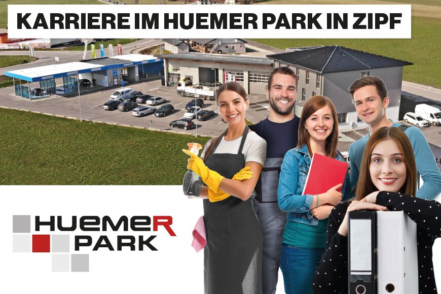 Karriere im HUEMER Park in Zipf